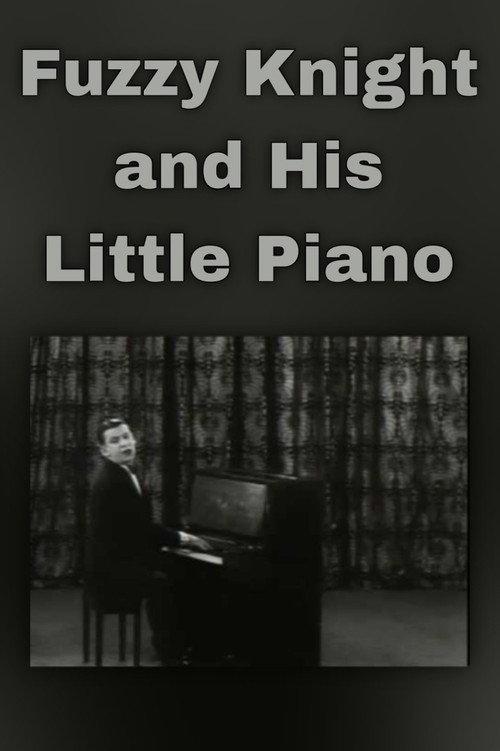 Fuzzy Knight and His Little Piano 1928 official movie poster