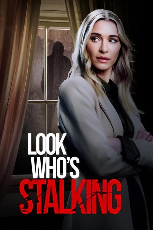 Look Who's Stalking 2023 official movie poster
