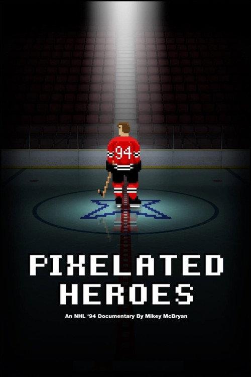 Pixelated Heroes 2017 official movie poster