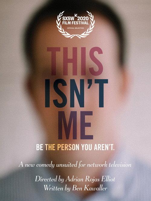 This Isn’t Me 2019 official movie poster