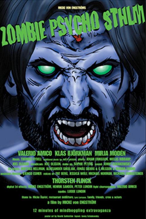 Zombie Psycho STHLM 2004 official movie poster