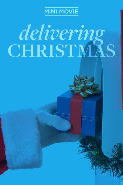 Delivering Christmas 2017 official movie poster