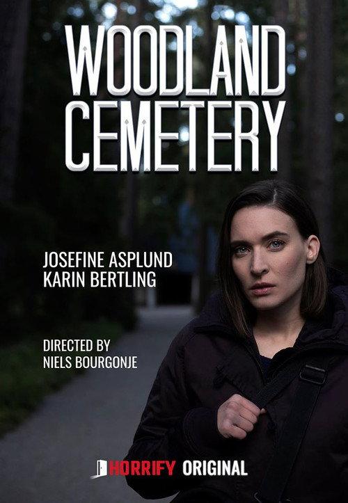 Woodland Cemetery 2019 official movie poster