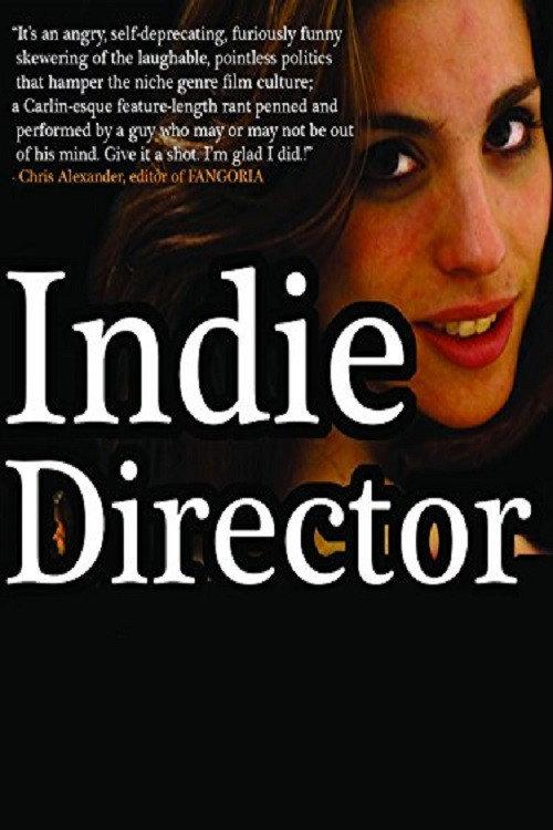 Indie Director 2013 official movie poster
