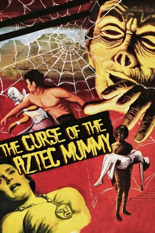 The Curse of the Aztec Mummy 1957 official movie poster