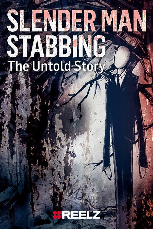 Slender Man Stabbing: The Untold Story 2019 official movie poster