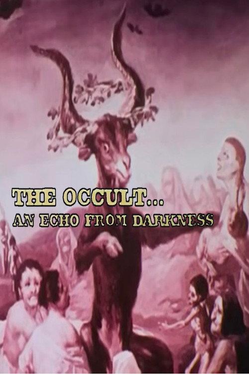 The Occult: An Echo from Darkness 1972 official movie poster