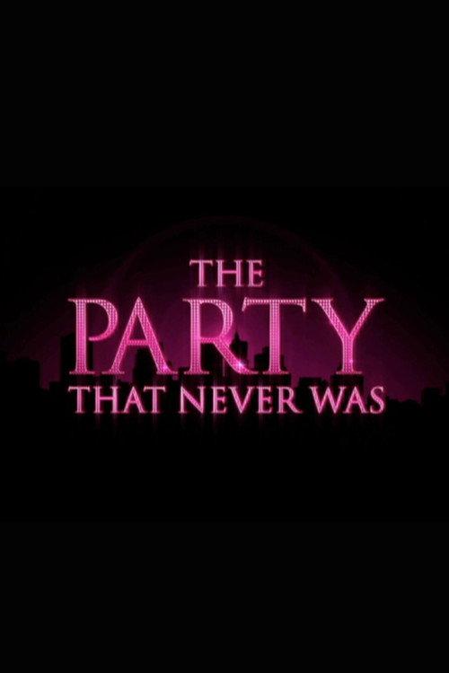 Sex and the City: The Party That Never Was 2008 official movie poster