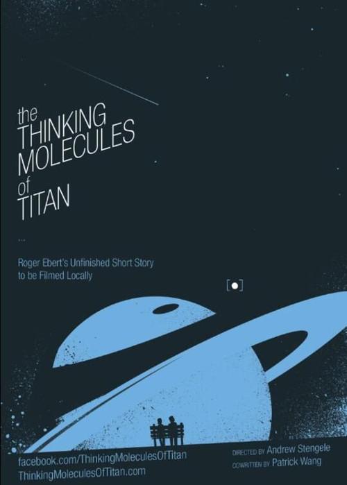The Thinking Molecules of Titan 2014 official movie poster