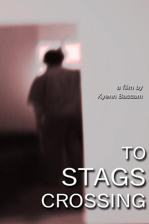 To Stags Crossing official movie poster