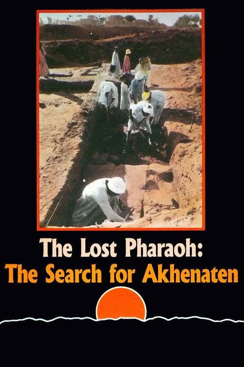The Lost Pharaoh: The Search for Akhenaten 1980 official movie poster