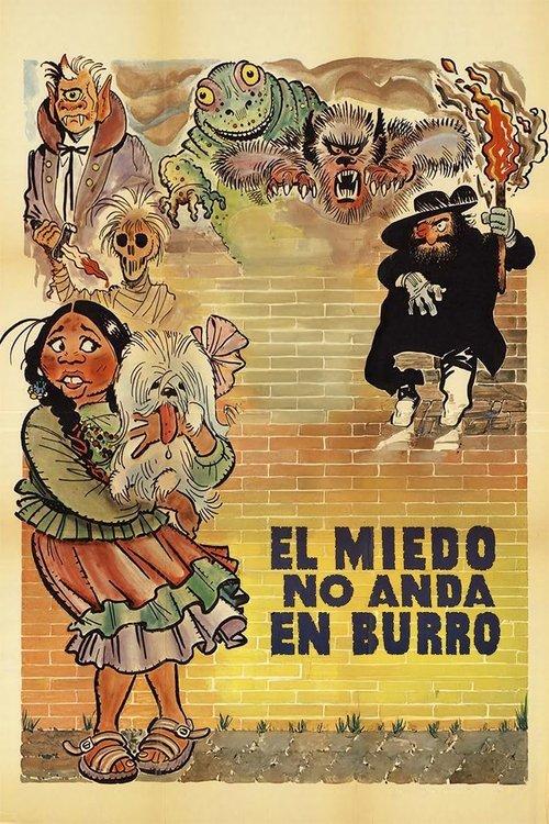 El Miedo No Anda En Burro 1973 official movie poster
