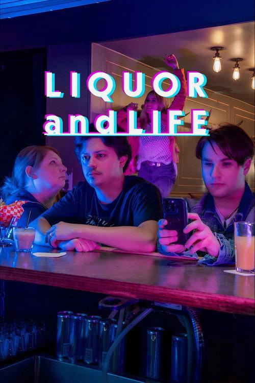 Liquor and Life 2025 official movie poster