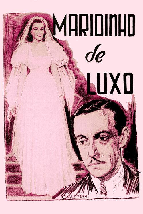 Maridinho de Luxo 1938 official movie poster