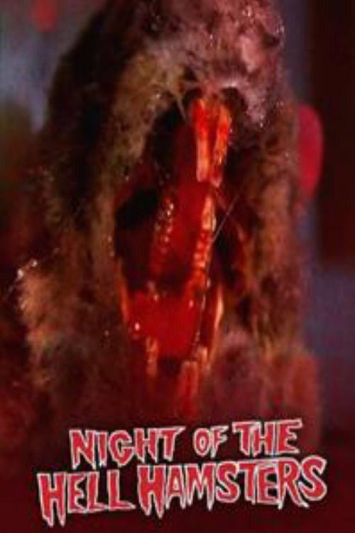 Night of the Hell Hamsters 2006 official movie poster
