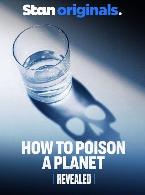 Revealed: How to Poison a Planet 2024 official movie poster