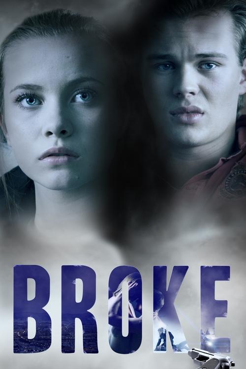 Broke 2017 official movie poster