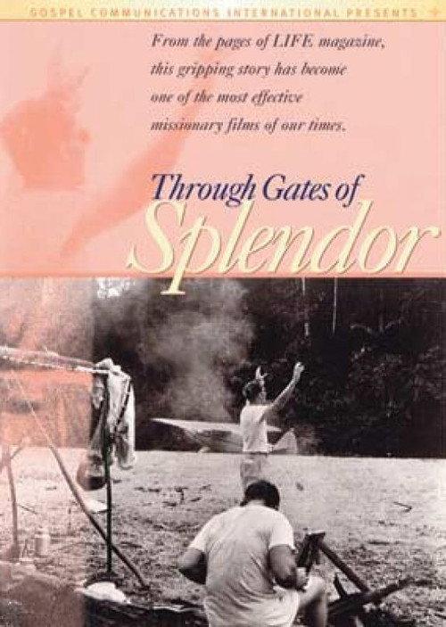 Through Gates Of Splendor 1967 official movie poster