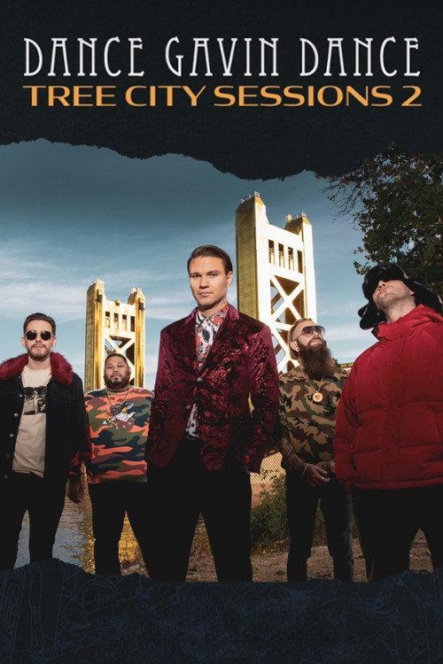 Dance Gavin Dance: Tree City Sessions 2 2020 official movie poster