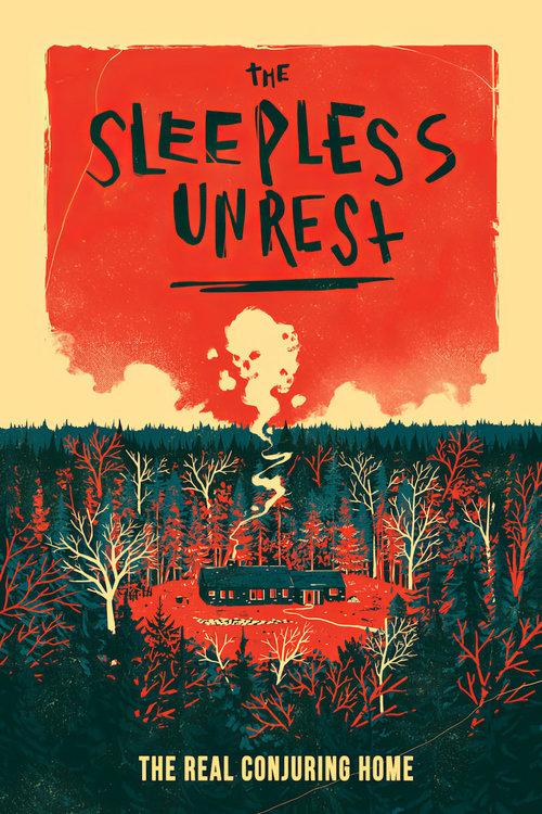 The Sleepless Unrest: The Real Conjuring Home 2021 official movie poster