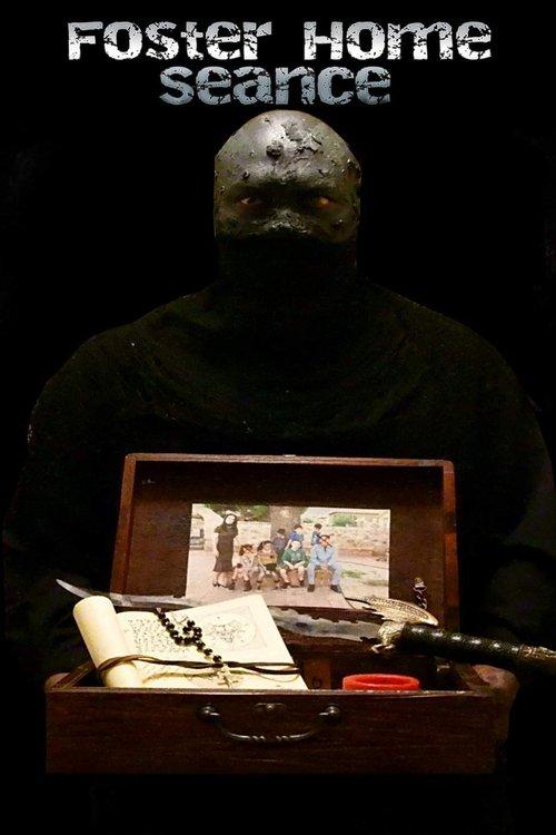 Foster Home Seance 2018 official movie poster