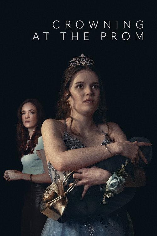 Crowning at the Prom 2026 official movie poster