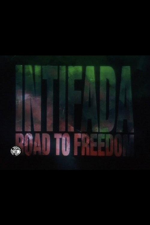 Intifada: Road to Freedom 1988 official movie poster