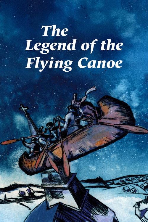 The Legend of the Flying Canoe 1996 official movie poster