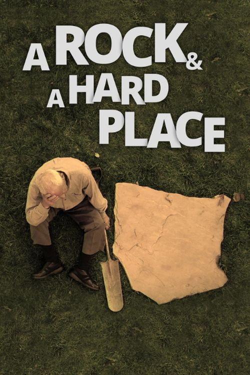 A Rock and a Hard Place 2010 official movie poster