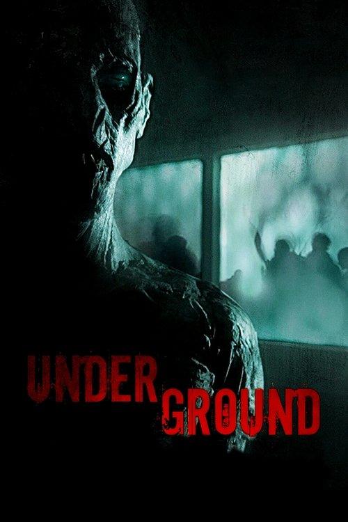 Underground 2011 official movie poster