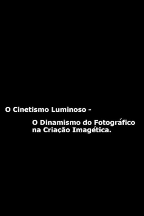 Cinetismo Luminoso 2002 official movie poster