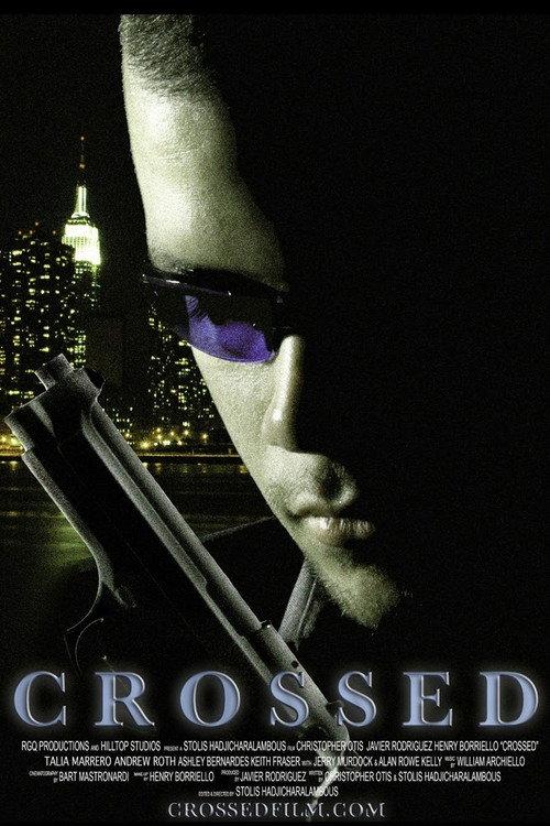 Crossed 2008 official movie poster