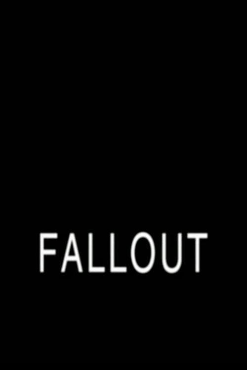 Fallout 2008 official movie poster