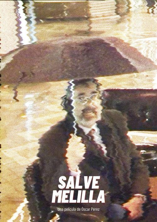 Salve Melilla 2006 official movie poster