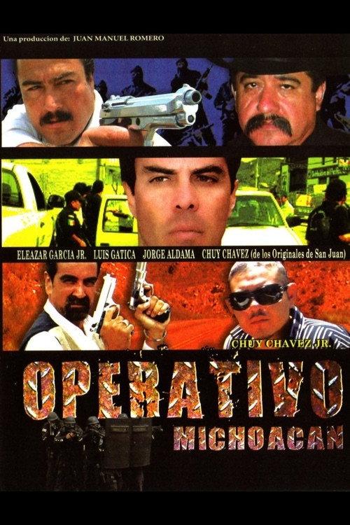 Operativo Michoacan 2007 official movie poster