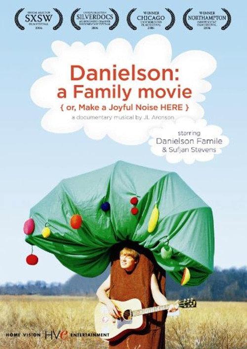 Danielson: A Family Movie (or, Make a Joyful Noise Here) 2006 official movie poster