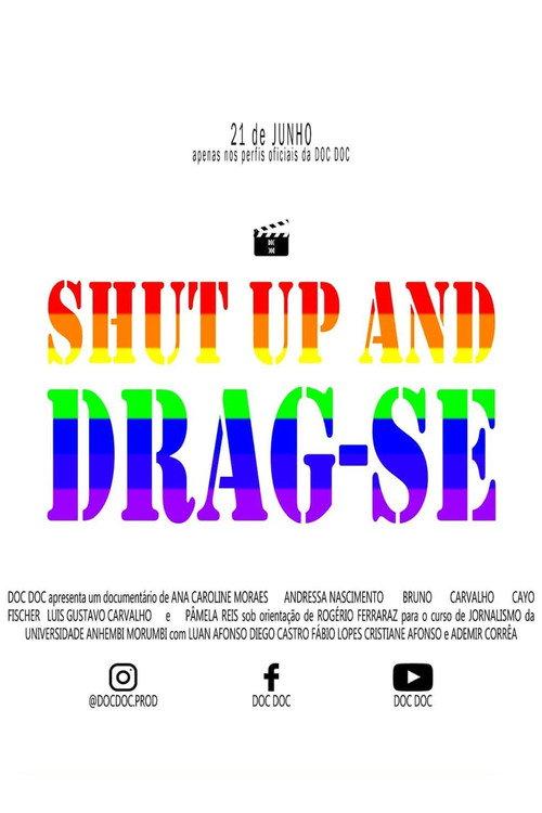 SHUT UP AND DRAG-SE 2020 official movie poster
