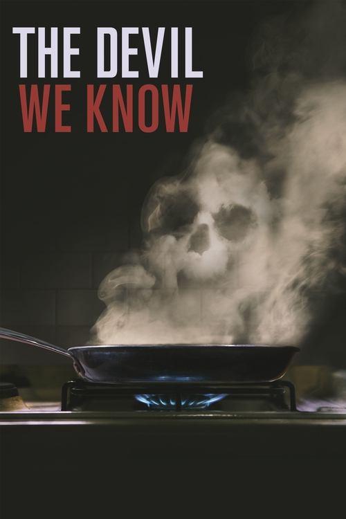The Devil We Know 2018 official movie poster