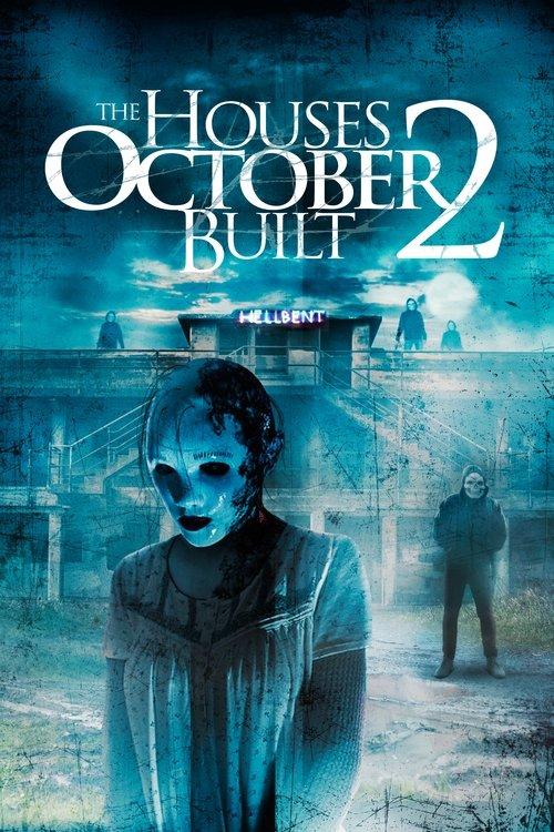 The Houses October Built 2 2017 official movie poster