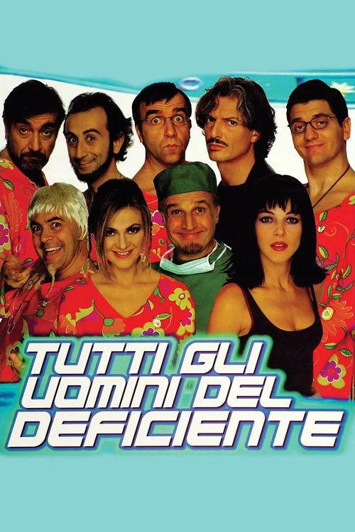 Tutti gli uomini del deficiente 1999 official movie poster