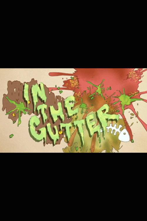 Starz Inside: In the Gutter 2008 official movie poster