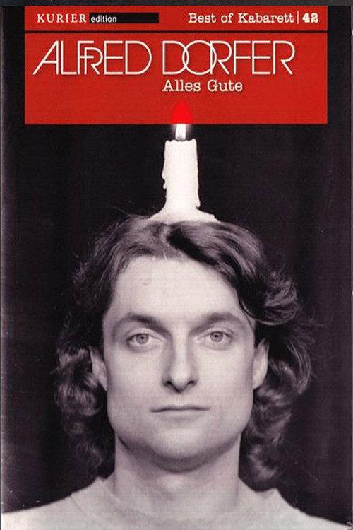 Alfred Dorfer - Alles Gute 1993 official movie poster