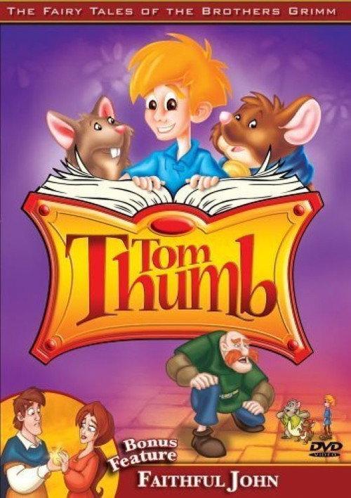 The Fairy Tales of the Brothers Grimm: Tom Thumb / Faithful John 2006 official movie poster