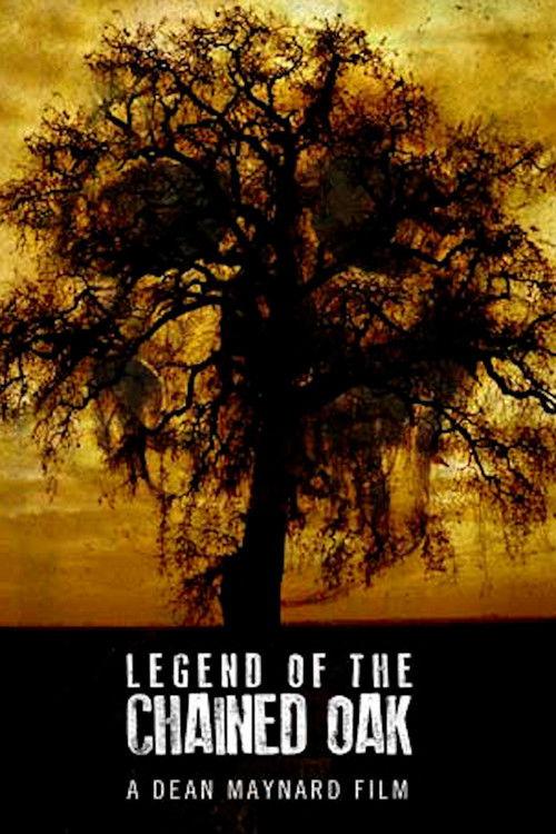 Legend of the Chained Oak 2014 official movie poster
