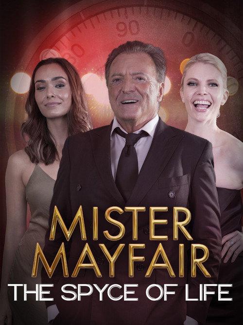 Mister Mayfair: The Spyce of Life 2021 official movie poster