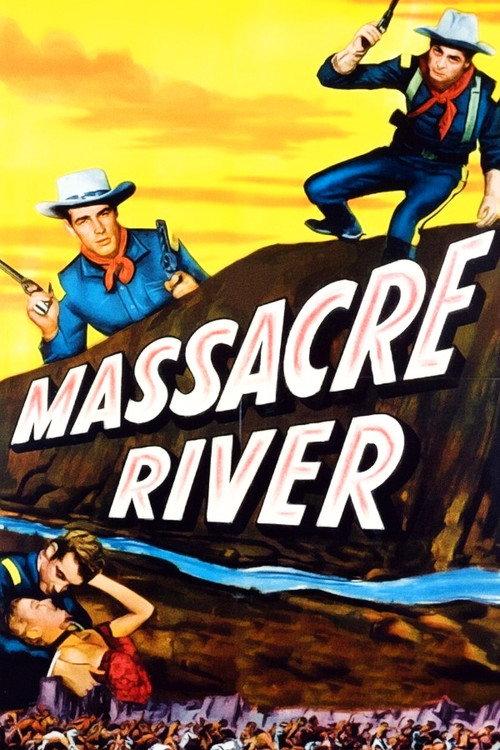 Massacre River 1949 official movie poster
