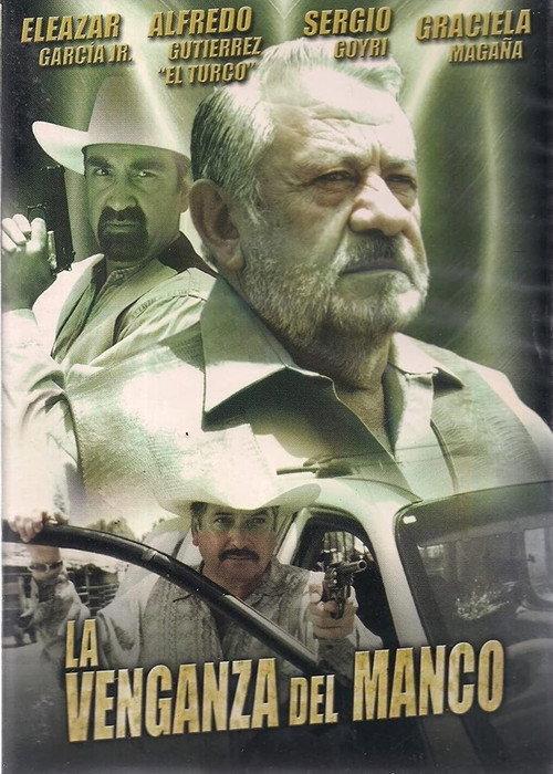 La Venganza del Manco 2004 official movie poster