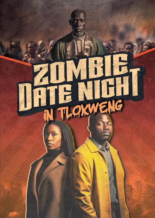 Zombie Date Night in Tlokweng 2023 official movie poster