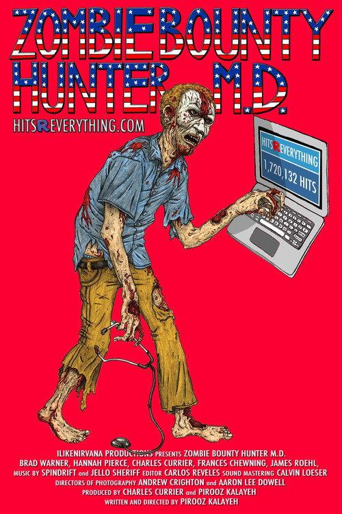 Zombie Bounty Hunter M.D. 2015 official movie poster