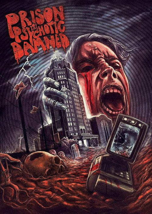 Prison of the Psychotic Damned 2006 official movie poster
